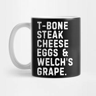 T-Bone Steak, Cheese Eggs, Welch's Grape Mug